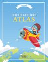 &Ccedil;ocuklar i&ccedil;in Atlas