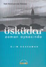 Üsküdar Zaman Aynasında