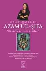 Azam'ül Şifa & Dönüşümün Sırlı Kapıları