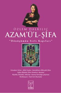 Azam’ül Şifa & Dönüşümün Sırlı Kapıları