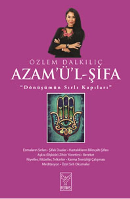 Azam'ül Şifa & Dönüşümün Sırlı Kapıları