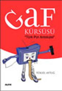 Gaf Kürsüsü "Türk Pot Antolojisi"