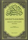 Delîlü's-Salikîn Siracü'l-Müttakîn Tercümesi 2 Cilt