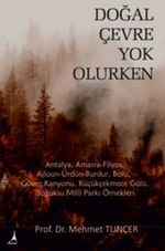 Doğal Çevre Yok Olurken
