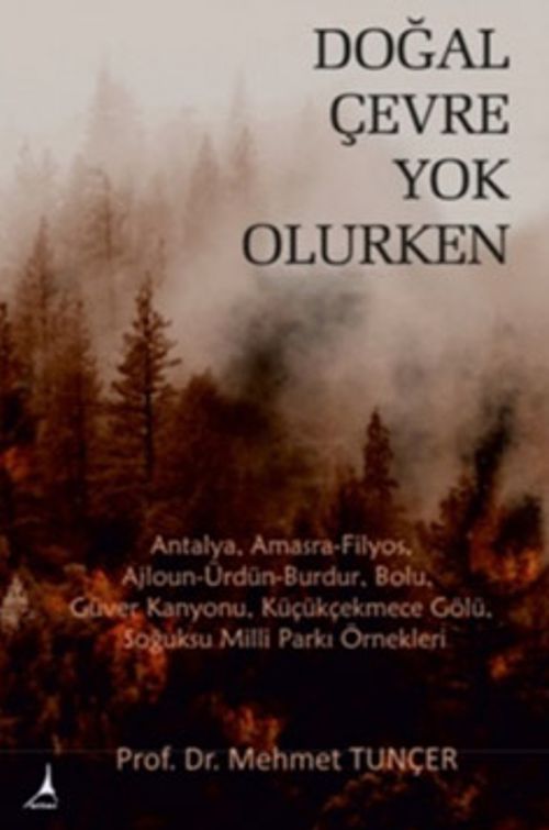 Doğal Çevre Yok Olurken