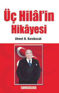 Üç Hilal'in Hikayesi