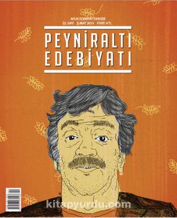 Peyniraltı Edebiyat Aylık Edebiyat Dergisi Sayı:22 Şubat 2015