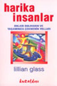 Harika İnsanlar Onları Bulmanın ve Yaşamınıza Çekmenin Yolları