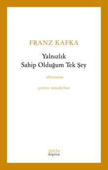 Yalnızlık Sahip Olduğum Tek Şey