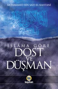 İslama Göre Dost ve Düşman