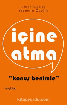 İçine Atma - Yasemin Öztürk