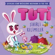 Tuti - Sihirli Kelimeler - Özlem Belül Semiz