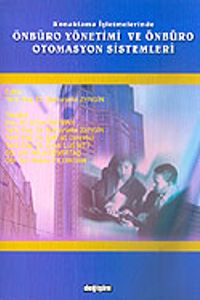 Konaklama İşletmelerinde Önbüro Yönetimi ve Önbüro Otomasyon Sistemleri