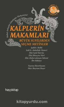 Kalplerin Makamları & Büyük Sufilerden Seçme Metinler - Kolektif