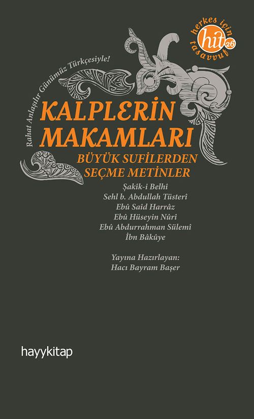 Kalplerin Makamları & Büyük Sufilerden Seçme Metinler