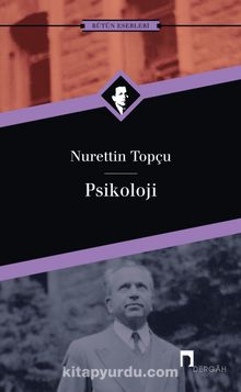 Psikoloji - Nurettin Topçu