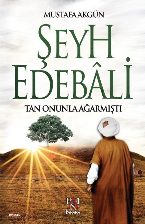 Şeyh Edebali & Tan Onunla Ağarmıştı