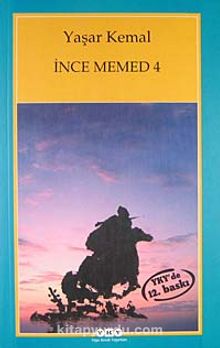 İnce Memed 4 - Yaşar Kemal