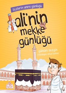 İkizlerin Umre Günlüğü - Gülsüm Sezgin