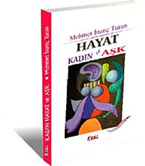 Hayat Kadın ve Aşk