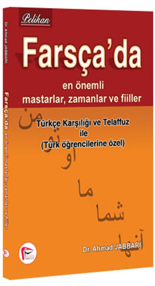 Farsça'da En Önemli Mastarlar, Zamanlar ve Fiiller