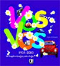 Vosvos: Bir Kaplumbağa Yolculuğu (1931-2003)