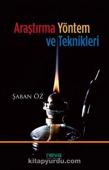 Araştırma Yöntem ve Teknikleri - Şaban Öz