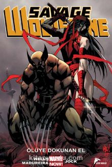 Savage Wolverine 2 / Ölüye Dokunan El