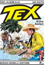 Tex Özel Albüm 24 / Küba Asileri