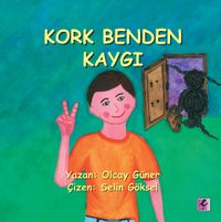 Kork Benden Kaygı