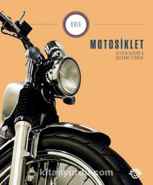 Motosiklet /  Obje Dizisi 2. Kitap