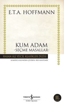 Kum Adam Seçme Masallar (Hoffman) Karton Kapak - E.T. A. Hoffmann