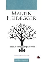 Teknik ve Dönüş & Özdeşlik ve Ayrım