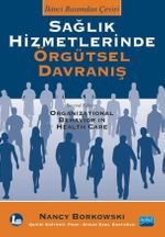 Sağlık Hizmetlerinde Örgütsel Davranış