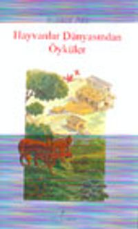 Hayvanlar Dünyasından Öyküler