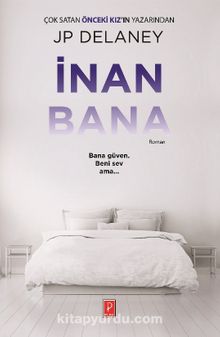 İnan Bana - J. P. Delaney