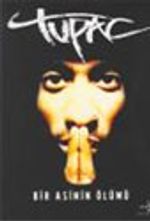 Tupac Shakur Bir Asinin Ölümü