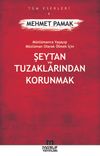 Şeytan Ve Tuzaklarından Korunmak