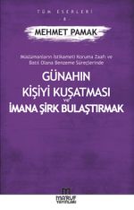 Günahın Kişiyi Kuşatması Ve İmana Şirk Bulaştırmak