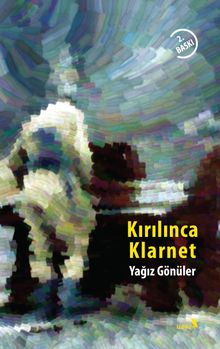 Kırılınca Klarnet
