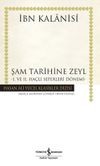 Şam Tarihine Zeyl (Karton kapak) & I. ve II. Ha&ccedil;lı Seferleri D&ouml;nemi