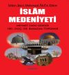 İslam Şairi Mehmed Akif'e G&ouml;re İslam Medeniyeti