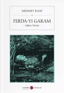 Ferda-yı Garam & Aşkın Yarını