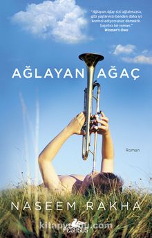 Ağlayan Ağaç - Naseem Rakha