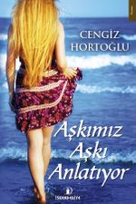 Aşkımız Aşkı Anlatıyor