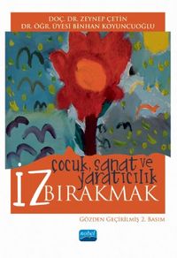 İz Bırakmak & Çocuk, Sanat ve Yaratıcılık