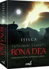 Bona Dea & Tutkunun Esareti