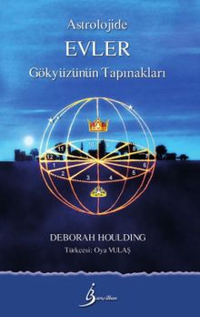 Astrolojide Evler & Gökyüzünün Tapınakları