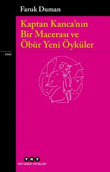 Kaptan Kanca'nın Bir Macerası ve Öbür Yeni Öyküler 