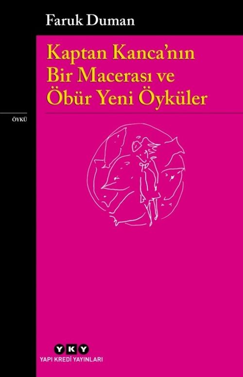 Kaptan Kanca'nın Bir Macerası ve Öbür Yeni Öyküler 